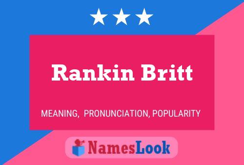 Постер имени Rankin Britt