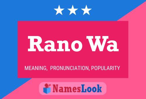 Постер имени Rano Wa