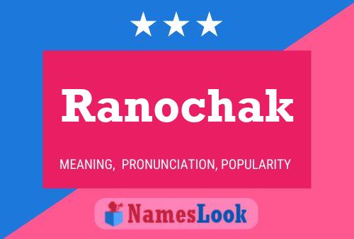 Постер имени Ranochak