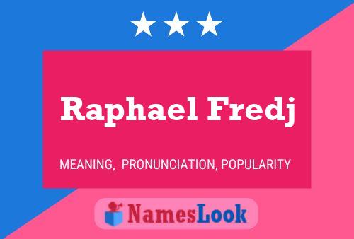 Постер имени Raphael Fredj