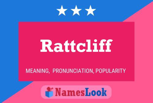 Постер имени Rattcliff