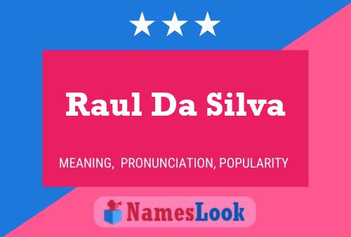 Постер имени Raul Da Silva