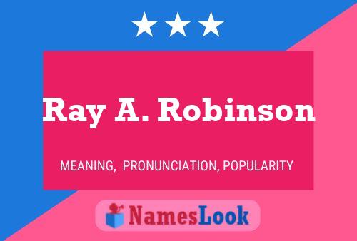 Постер имени Ray A. Robinson