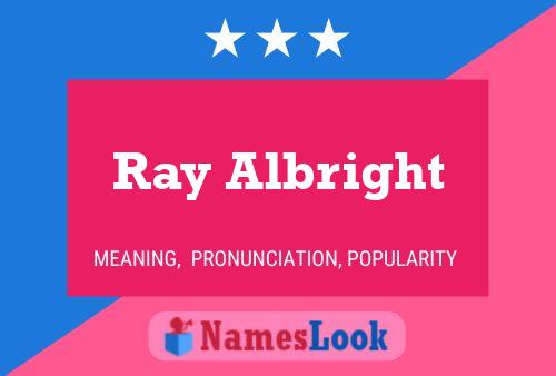 Постер имени Ray Albright