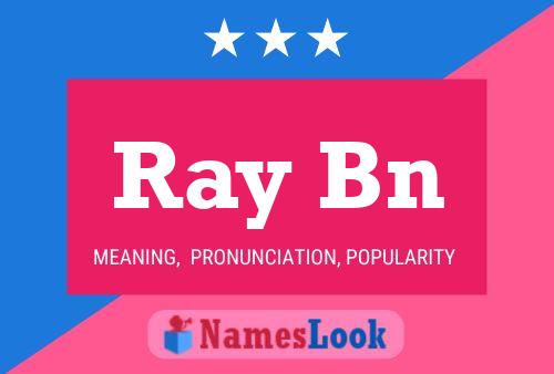 Постер имени Ray Bn