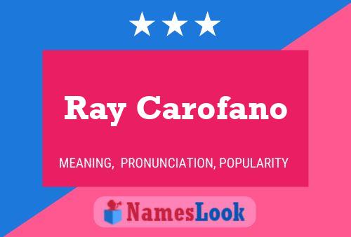 Постер имени Ray Carofano