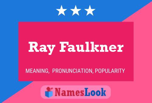 Постер имени Ray Faulkner