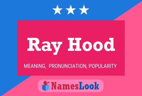 Постер имени Ray Hood