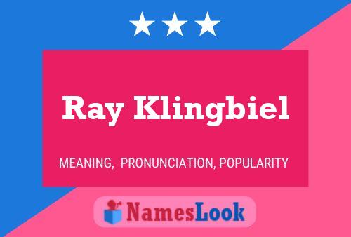 Постер имени Ray Klingbiel