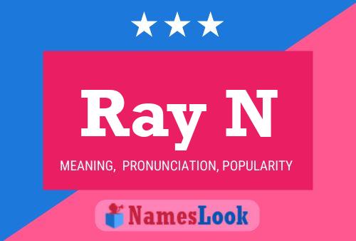 Постер имени Ray N