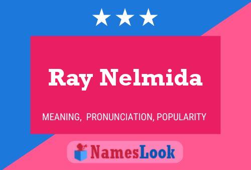 Постер имени Ray Nelmida