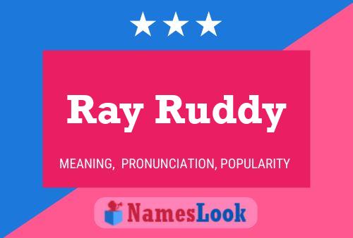 Постер имени Ray Ruddy