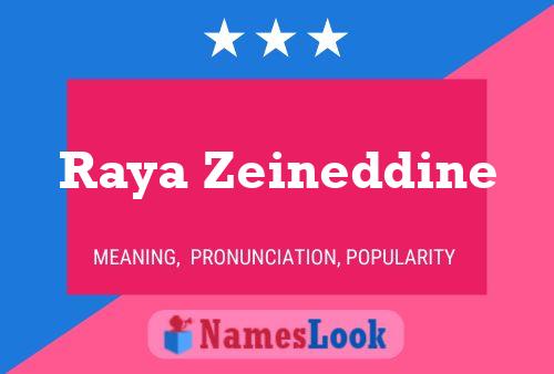 Постер имени Raya Zeineddine