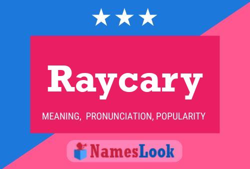 Постер имени Raycary