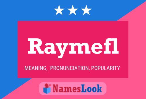 Постер имени Raymefl