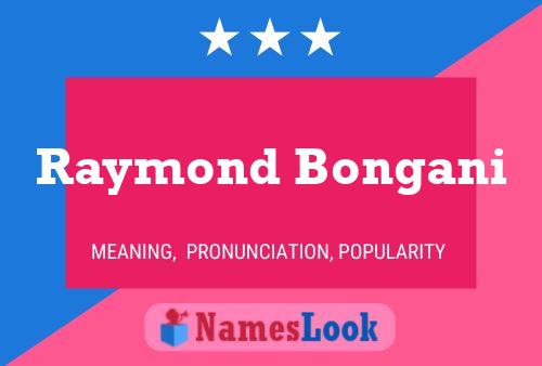 Постер имени Raymond Bongani