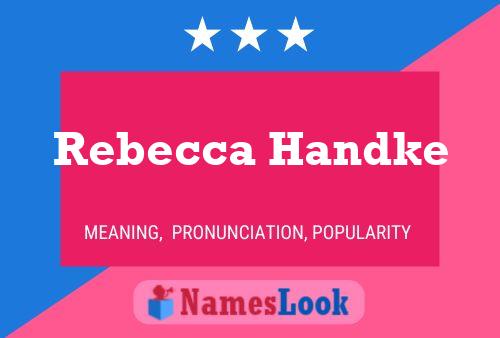 Постер имени Rebecca Handke