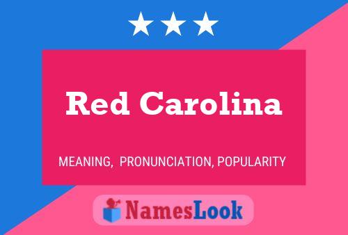 Постер имени Red Carolina