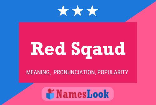 Постер имени Red Sqaud