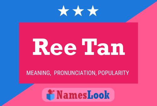 Постер имени Ree Tan