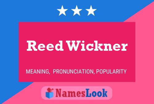 Постер имени Reed Wickner