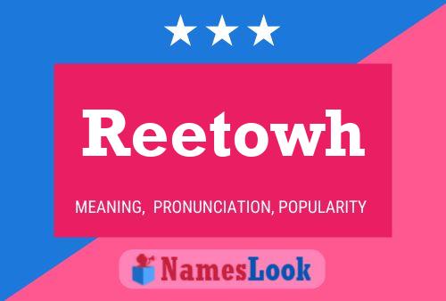 Постер имени Reetowh