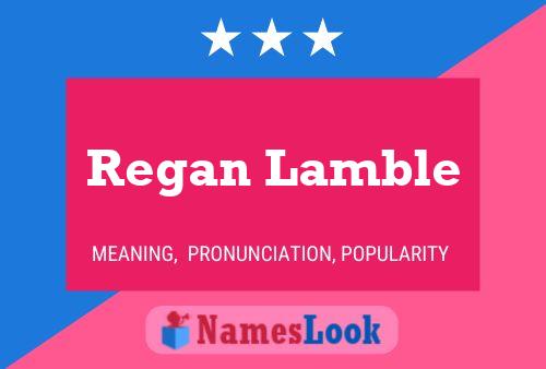 Постер имени Regan Lamble