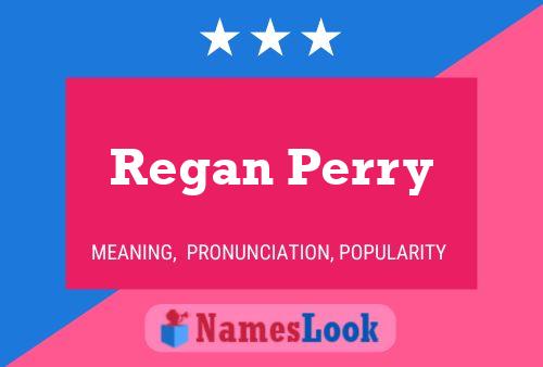 Постер имени Regan Perry