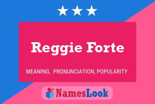 Постер имени Reggie Forte