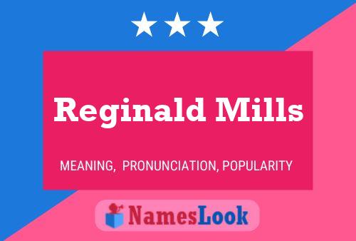 Постер имени Reginald Mills