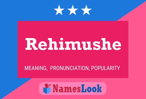 Постер имени Rehimushe