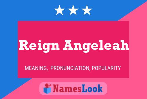 Постер имени Reign Angeleah