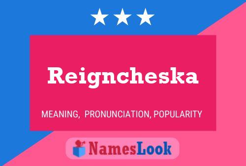 Постер имени Reigncheska