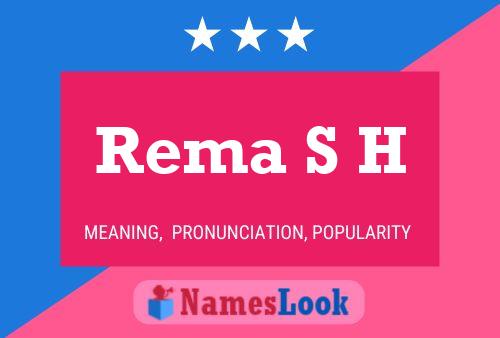 Постер имени Rema S H