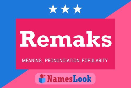 Постер имени Remaks