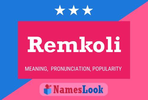 Постер имени Remkoli