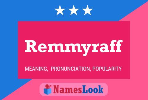 Постер имени Remmyraff