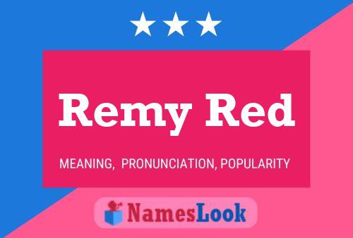 Постер имени Remy Red