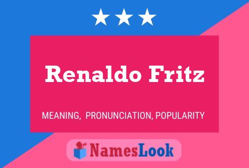 Постер имени Renaldo Fritz