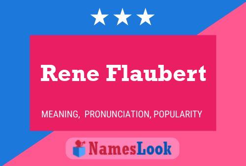 Постер имени Rene Flaubert