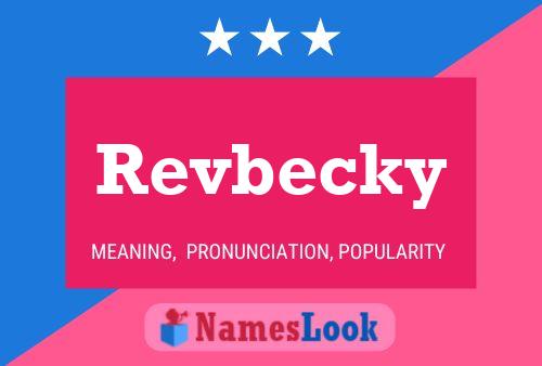 Постер имени Revbecky