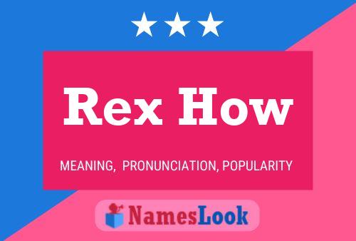 Постер имени Rex How