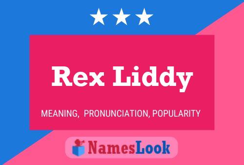 Постер имени Rex Liddy