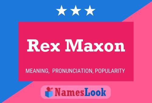 Постер имени Rex Maxon