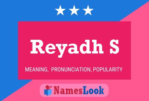 Постер имени Reyadh S