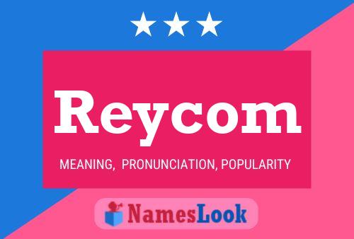 Постер имени Reycom