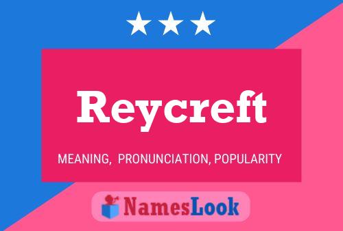 Постер имени Reycreft