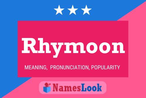 Постер имени Rhymoon