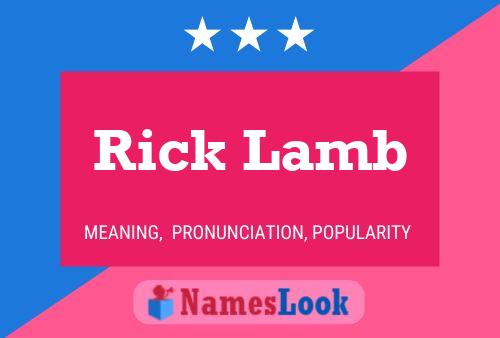 Постер имени Rick Lamb