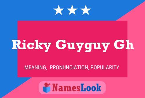 Постер имени Ricky Guyguy Gh